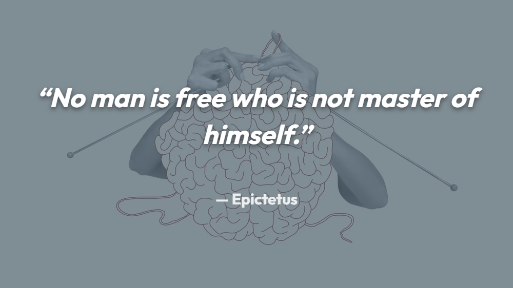 no-man-free-who-is-not-master-of-him-self